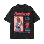 Popularity Y2k Streetwear Graphic Tee-INNBLAC Fashion Apparel