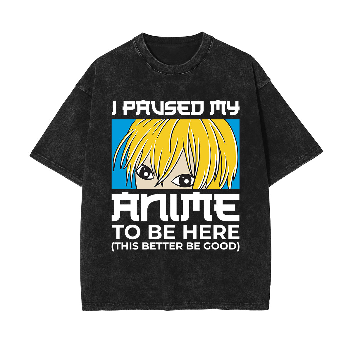 l Paused My Anime Graphic Washed Tee-INNBLAC Fashion Apparel