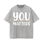 You Matters Graphic Washed Tee-INNBLAC Fashion Apparel